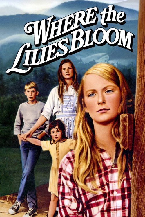 Where the Lilies Bloom постер
