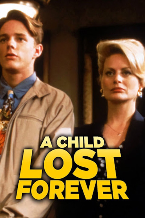 A Child Lost Forever: The Jerry Sherwood Story постер