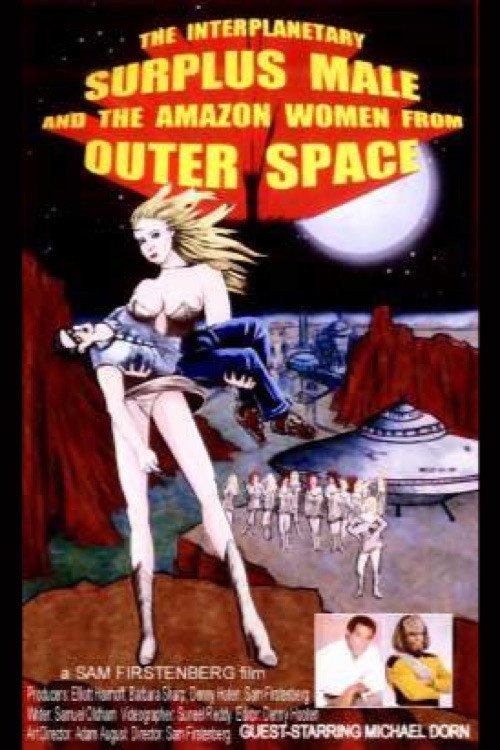 The Interplanetary Surplus Male and Amazon Women of Outer Space постер