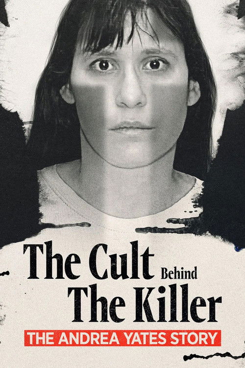 The Cult Behind the Killer: The Andrea Yates Story постер