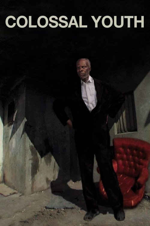 Colossal Youth постер