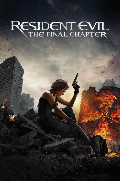 Resident Evil: The Final Chapter постер
