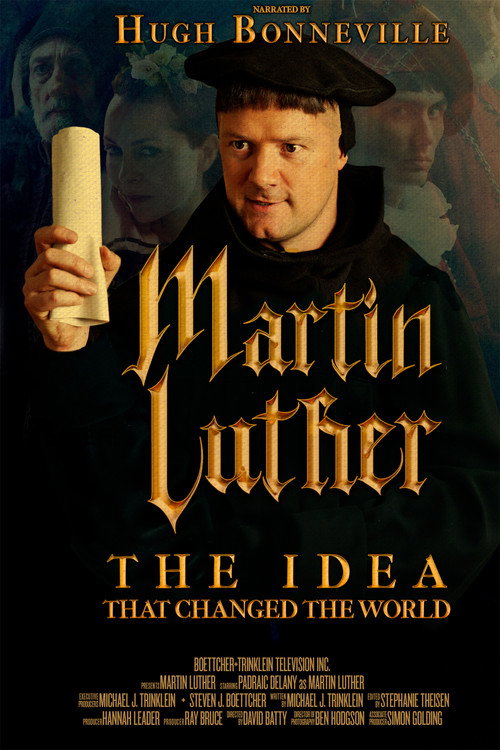 Martin Luther: The Idea that Changed the World постер