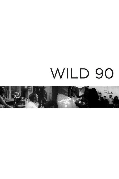 Wild 90 постер