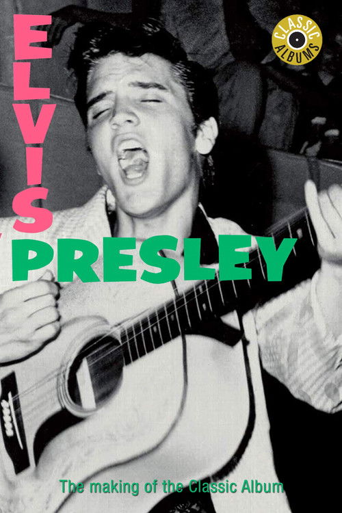Classic Albums: Elvis Presley постер