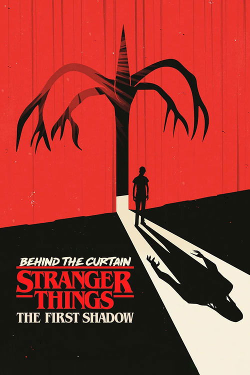Behind the Curtain: Stranger Things: The First Shadow постер