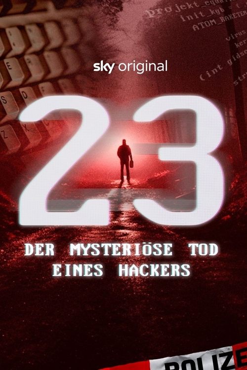 23 - Der mysteriöse Tod eines Hackers постер
