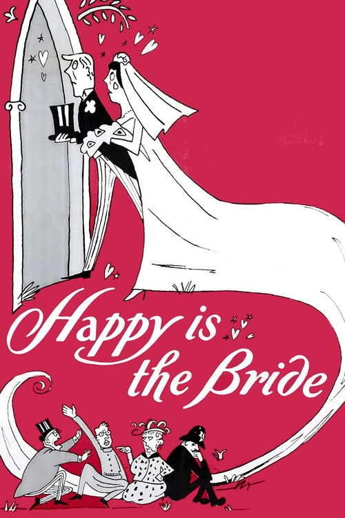 Happy Is the Bride постер