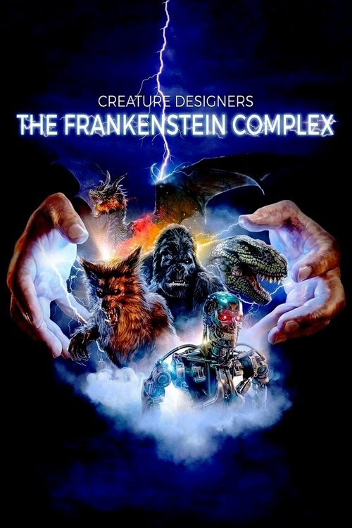 Creature Designers: The Frankenstein Complex постер