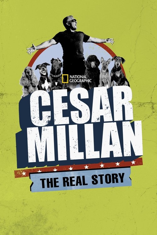 Cesar Millan: The Real Story постер