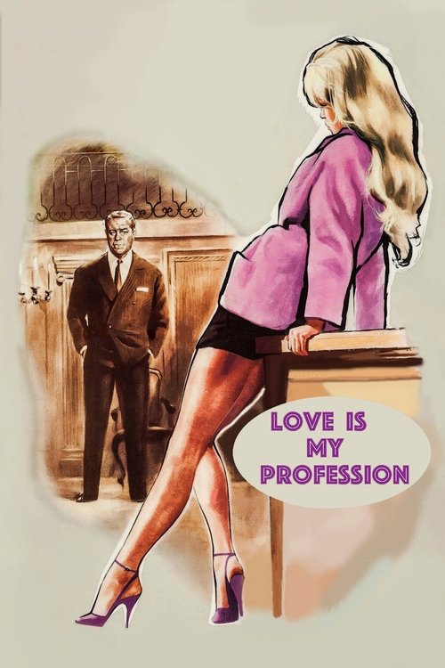 Love Is My Profession постер