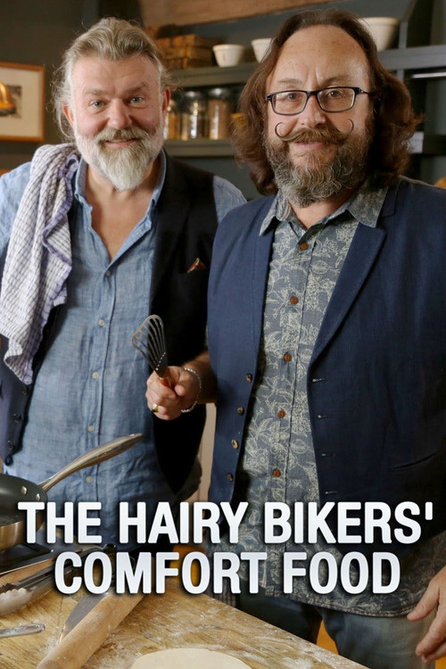The Hairy Bikers' Comfort Food постер
