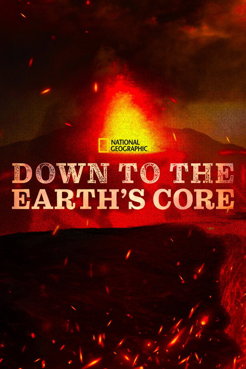 Down To The Earth's Core постер