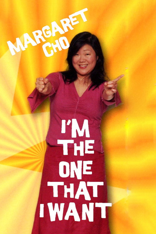 Margaret Cho: I'm the One That I Want постер