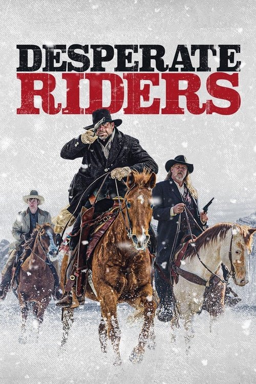 Desperate Riders постер