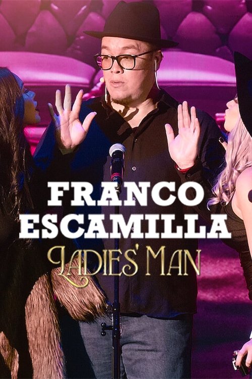Franco Escamilla: Ladies' man постер