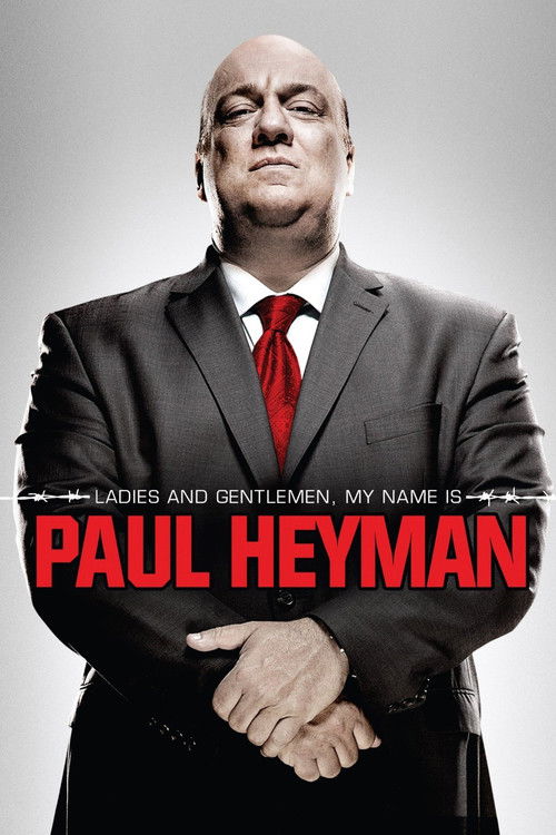 Ladies and Gentlemen, My Name Is Paul Heyman постер