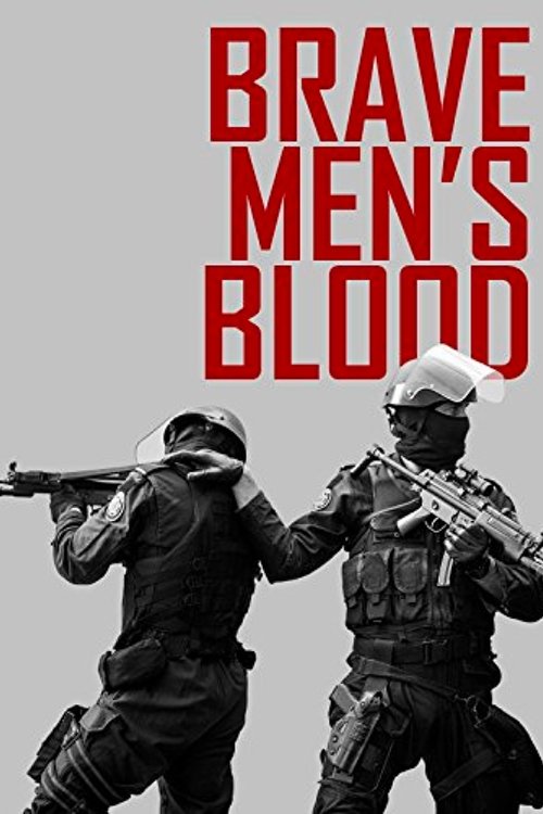 Brave Men's Blood постер