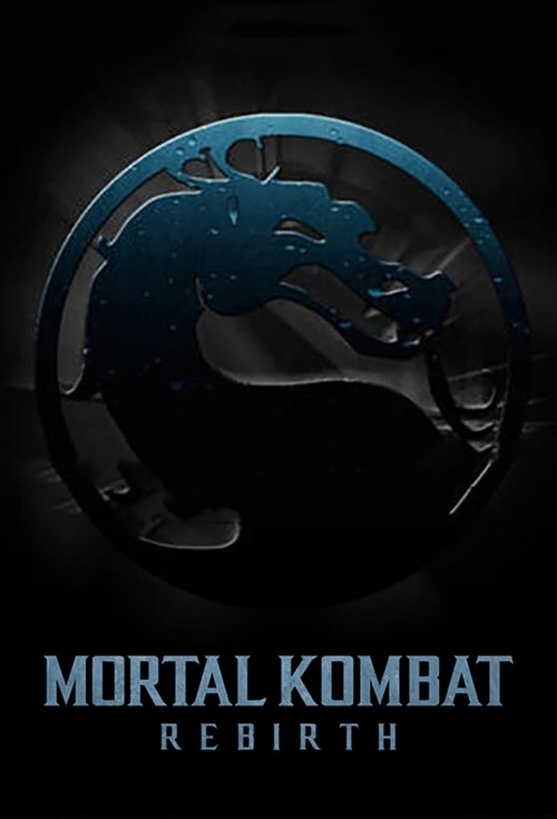 Mortal Kombat: Rebirth постер