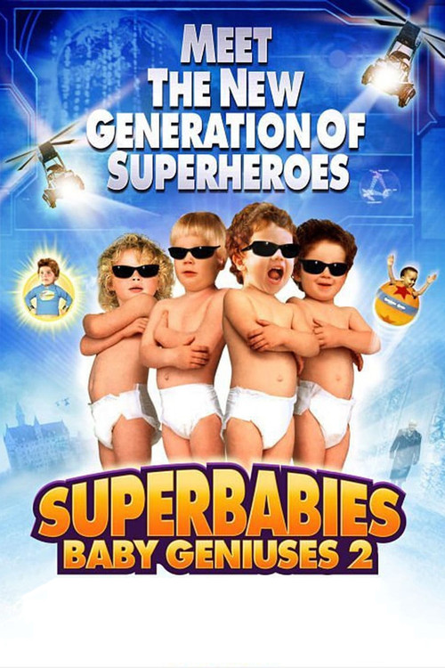 Superbabies: Baby Geniuses 2 постер