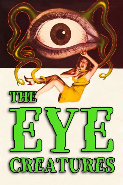 The Eye Creatures постер