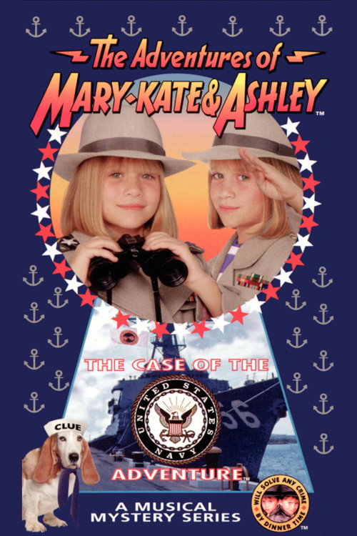 The Adventures of Mary-Kate & Ashley: The Case of the United States Navy Adventure постер