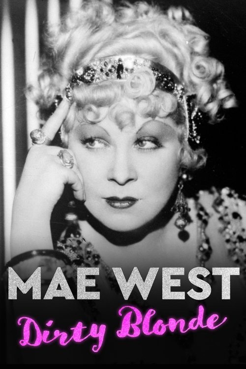 Mae West: Dirty Blonde постер