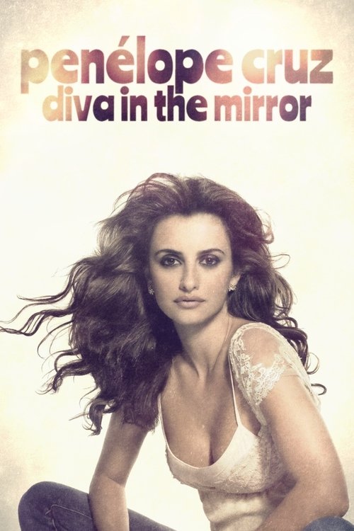 Penélope Cruz : les reflets de la passion постер