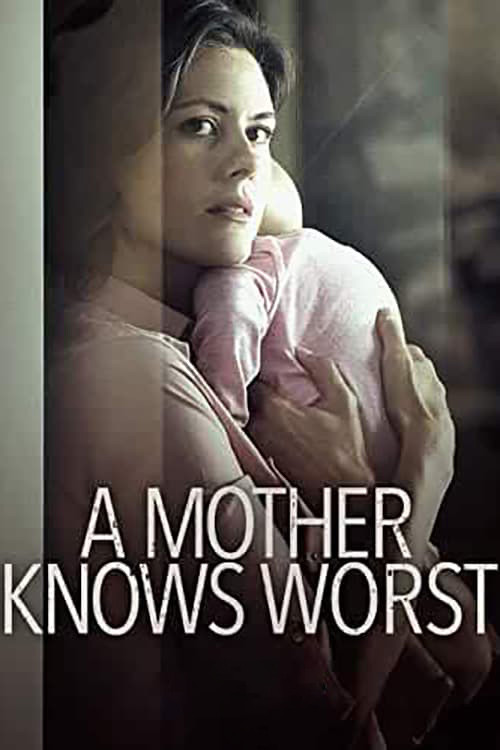 A Mother Knows Worst постер