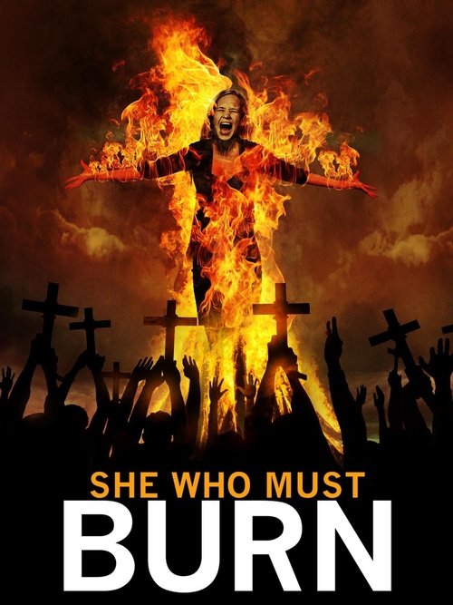 She Who Must Burn постер