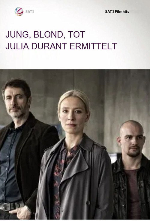 Jung, blond, tot - Julia Durant ermittelt постер