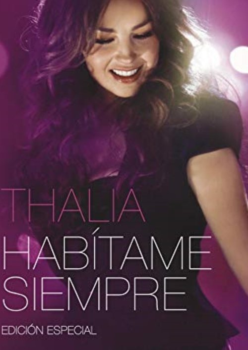 Thalía Habítame Siempre постер