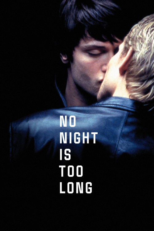 No Night Is Too Long постер