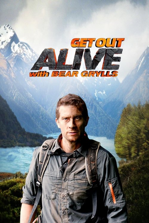 Get Out Alive with Bear Grylls постер