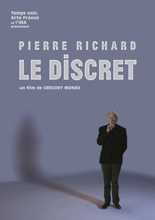 Pierre Richard, le discret постер