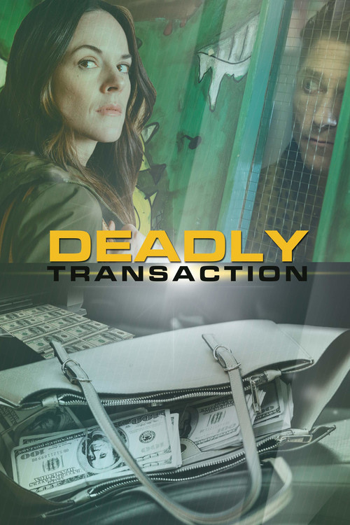 Deadly Transaction постер