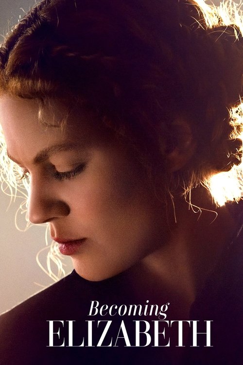 Becoming Elizabeth постер