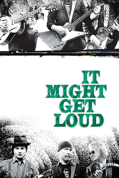 It Might Get Loud постер