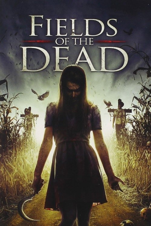 Fields of the Dead постер
