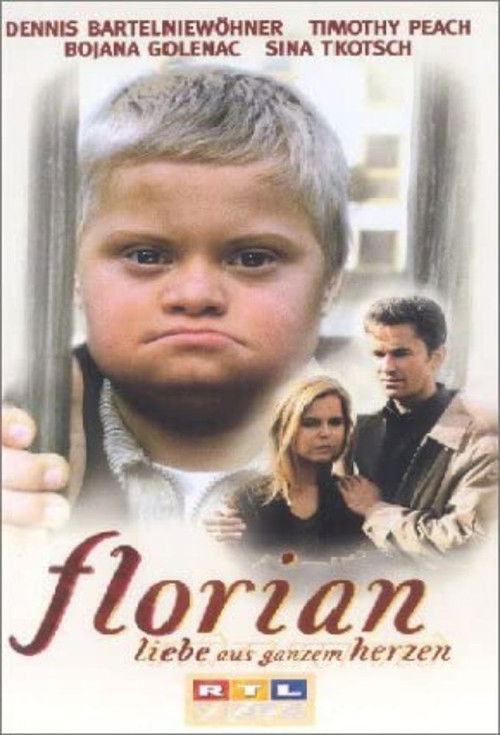 Florian - Liebe aus ganzem Herzen постер