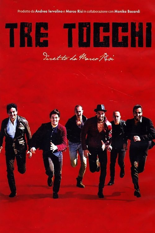 Tre tocchi постер