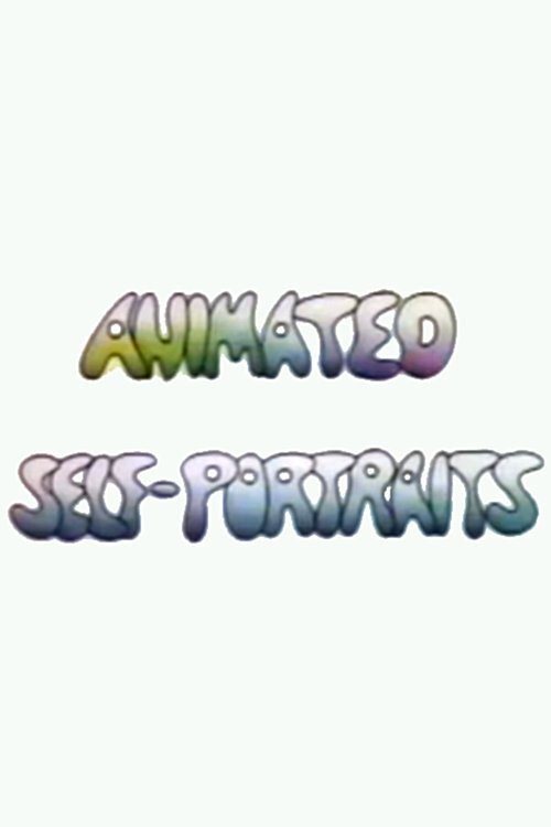 Animated Self-Portraits постер