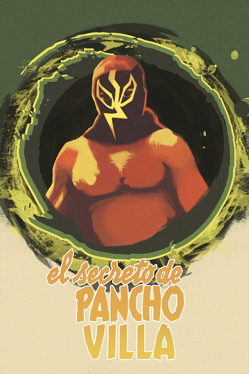 El Secreto De Pancho Villa постер