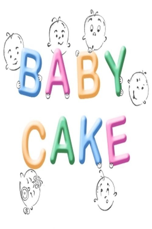 Baby Cake постер