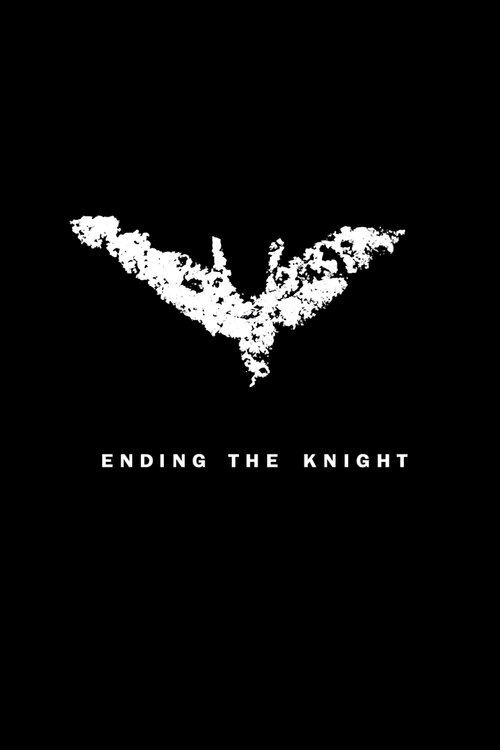 Ending the Knight постер