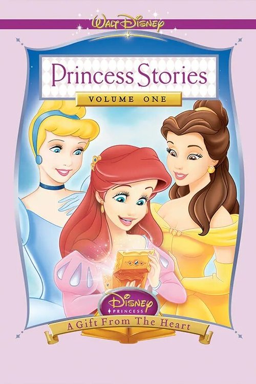 Disney Princess Stories Volume One: A Gift from the Heart постер