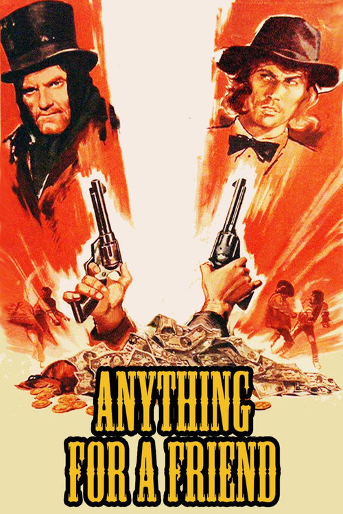 Anything for a Friend постер