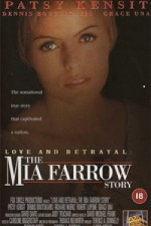 Love and Betrayal: The Mia Farrow Story постер