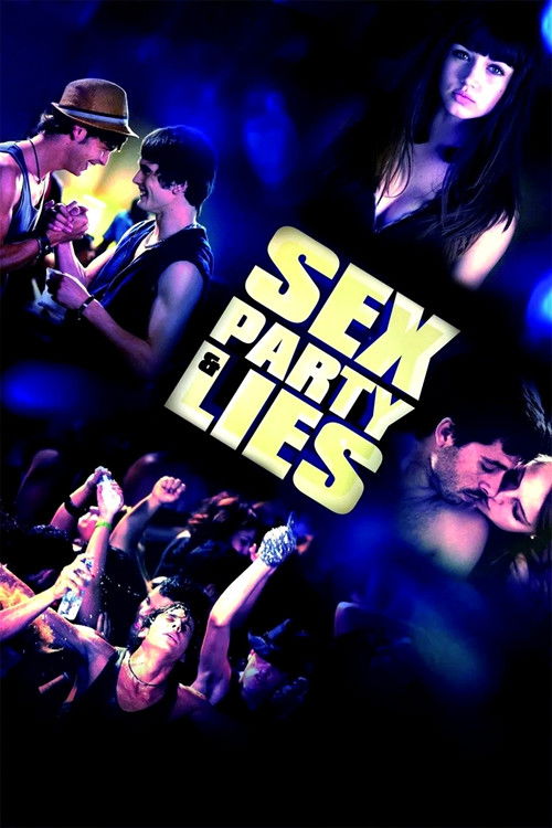 Sex, Party and Lies постер