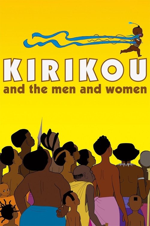 Kirikou et les hommes et les femmes постер
